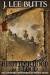 The Brotherhood of Blood: The Continued Adventures of Hayden Tilden (Hayden Tilden Westerns Book 3)