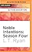 Noble Intentions: Season Four (Episodes #16-21; Jack Noble #9)