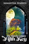 The Fifth Key: A YA Urban Fantasy (The Alaesha Legacy Book 3)