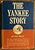 The Yankee Story by Tom Meany