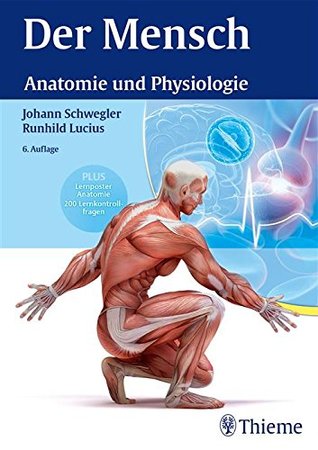 Der Mensch - Anatomie und Physiologie (German Edition)