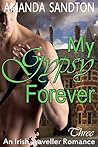 My Gypsy Forever: An Irish Romance (The McDeglin Clan Book 3)