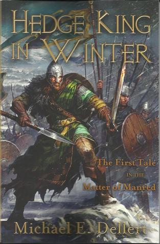 Hedge King in Winter: First Tale in the Matter of Manred