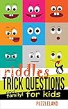 Riddles and Trick...