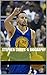 Stephen Curry: A Biography
