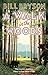 A Walk In The Woods: The World's Funniest Travel Writer Takes a Hike