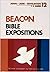 Beacon Bible Expositions, 12 Volume Set