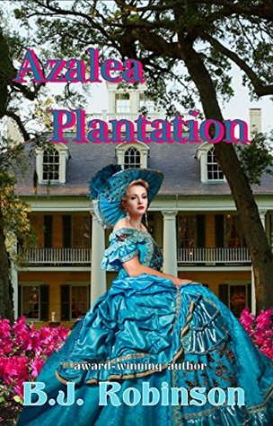 Azalea Plantation (Siege of Azalea Plantation Series Book 2)