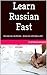 Learn Russian Fast by Justinas Kairys