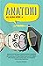 Anatomi : Aku Budak Medik 1...