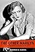 The Other Marilyn: A Biography of Marilyn Miller