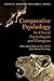 Comparative Psychology for Clinical Psychologists and Therapists: What Animal Behavior Can Tell Us about Human Psychology