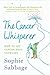 The Cancer Whisperer: How t...