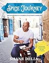 Spice Journey: Adventures in Middle Eastern cooking Spice Journey: Adventures in Middle Eastern cooking
