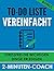 To-Do Liste vereinfacht - Stressfrei die wichtigen Dinge erledigen (German Edition)