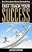 Fast Track Your Success: The 23 Fundamentals of Network Marketing