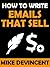 How To Write Emails That Sell Anything And Smash Writer’s Block