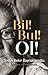 Bil! Bul! Ol!