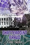 Shatterpoint Bravo Shatterpoint Bravo