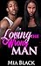 Loving The Wrong Man