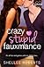 Crazy, Stupid, Fauxmance (Creative HeArts, #3; Mariely and Cabot #1)