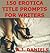 150 EROTICA TITLE PROMPTS FOR WRITERS