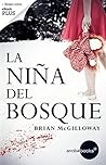 La niña del bosque by Brian McGilloway