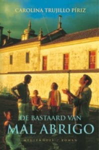 De bastaard van Mal Abrigo