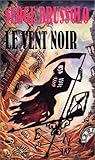 Le vent noir