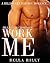 Work Me