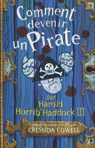 Comment devenir un pirate (Harold et les dragons, Tome 2)