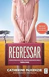 Regressar by Catherine McKenzie