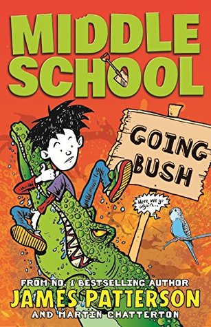 Going Bush (Middle School, #7.5)