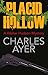 Placid Hollow: A Detective Walter Hudson Mystery (Detective Walter Hudson Mysteries Book 2)