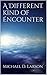 A Different Kind of Encounter