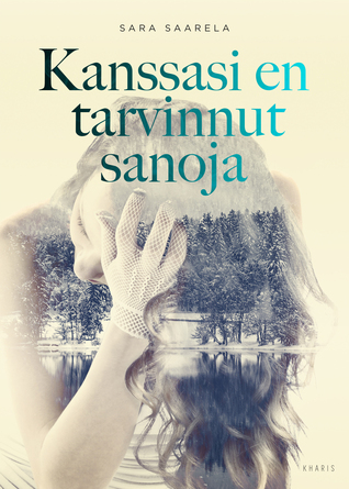 Kanssasi en tarvinnut sanoja (Paperback)