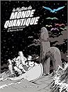 Le Mystère du monde quantique by Thibault Damour Le Mystère du monde quantique by Thibault Damour