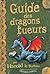 Guide des dragons tueurs (Harold et les dragons #6)