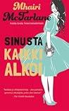 Sinusta kaikki alkoi