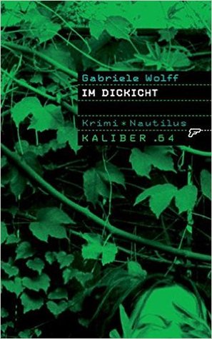 Im Dickicht (Kaliber .64)