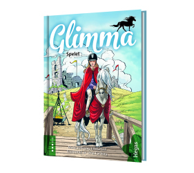Glimma - Spelet (Glimma #3)
