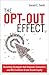 Opt-Out Effect, The by Gerald E. Smith