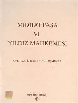 Midhat Paşa ve Yıldız Mahkemesi (Paperback)