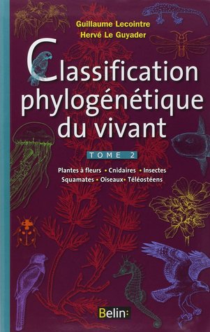 Classification Phylogénétique du Vivant, Tome 2