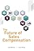 The Future of Sales Compensation by Chad Albrecht