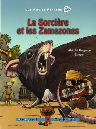 La sorcière et les Zamazones (Les Petits Pirates, tome 8)