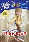 What Should Riley Do? by Tracey West