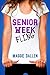 Senior Week Fling by Maggie Dallen