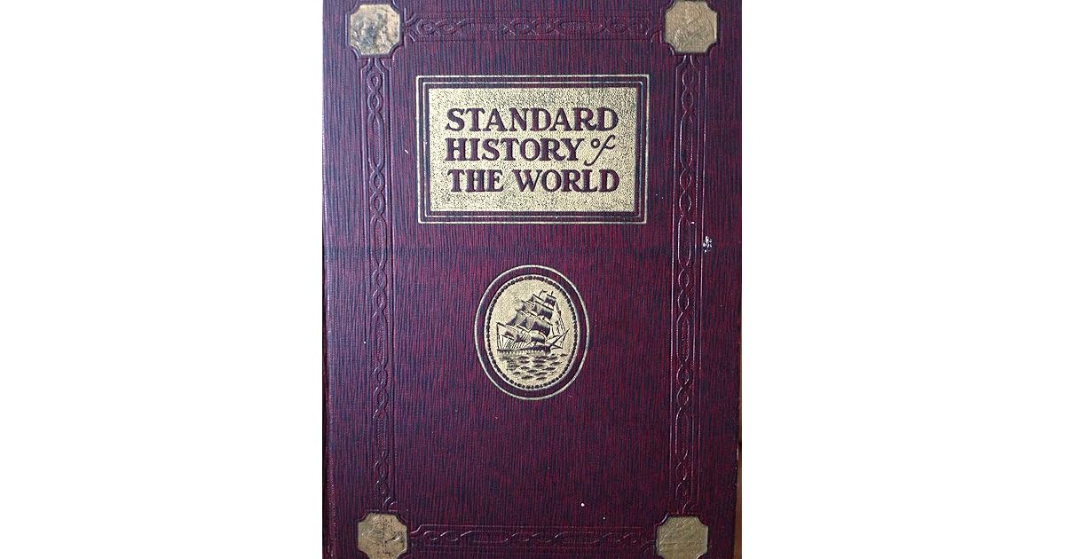 The Standard History of the World Vol. 1 by Israel Smith Clare