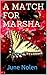 A MATCH FOR MARSHA